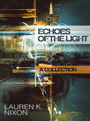 cover image of Echoes of the Light